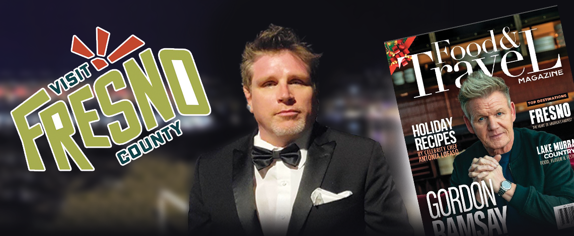 Travel magazine publisher praises Fresno County’s culinary scene