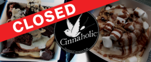 Composite image showing two Cinnaholic cinnamon rolls, the Cinnaholic logo and a red "CLOSED" banner.