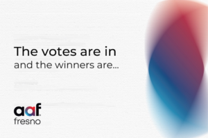 AAF Fresno graphic reading “The votes are in and the winners are…” beside the organization’s logo and a red, purple and blue abstract ribbon.