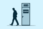 Illustration of a worker walking away from a door marked “Jobs” with a “Closed” sign.